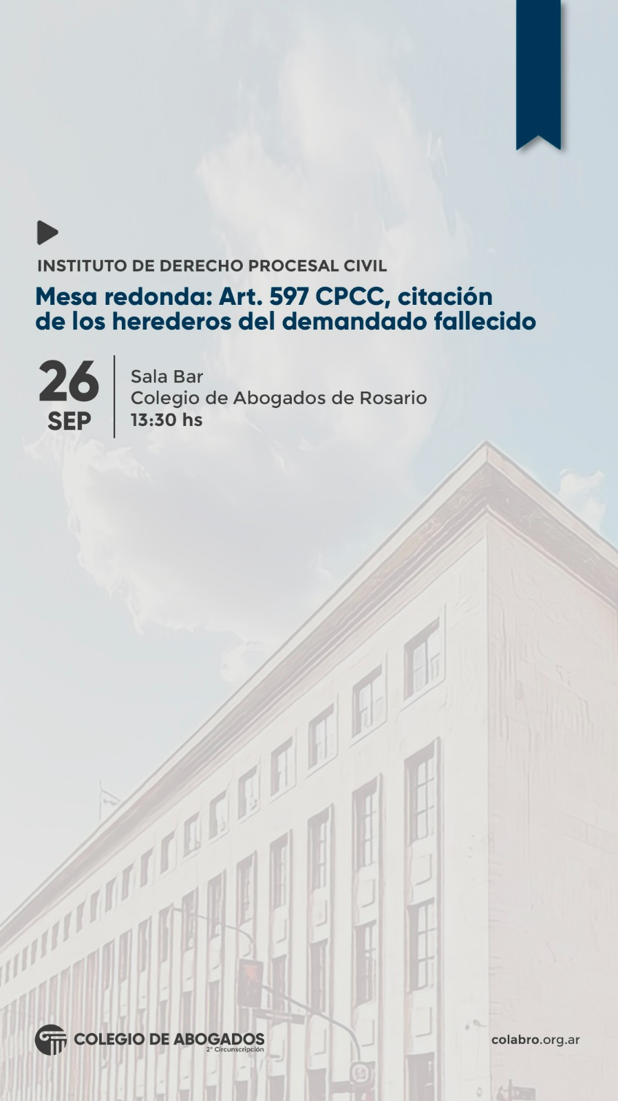 Mesa redonda: Art. 597 CPCCA, citación de los herederos del demandado fallecido - 26/09/2024